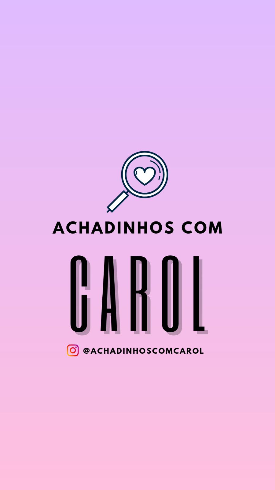Achados com Carol